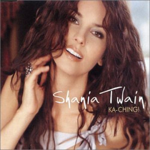 Shania Twain Ka-ching! [uk cd1]