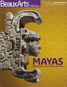 Mayas, révélation d'un temps sans fin : Musée du Quai Branly