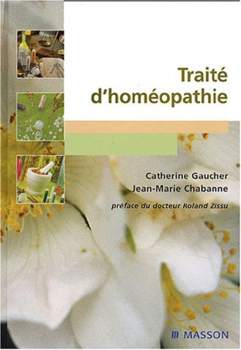 Catherine Gaucher Traité d'homéopathie (collection mass)