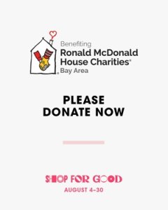 Ronald McDonald House Bay Area Donation