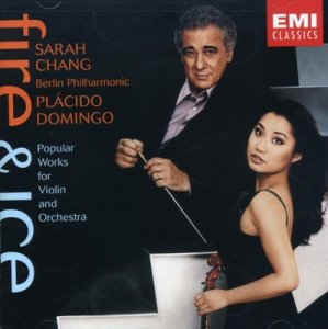 Sarah Chang - Fire & Ice: Popular Works for Violin & Orchestra