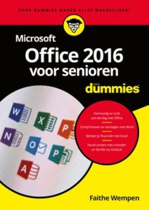 Faithe Wempen Microsoft office 2016 voor senioren voor dummies