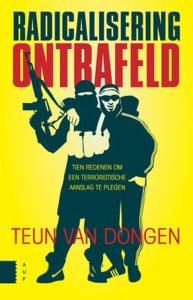 Teun Van Dongen Radicalisering ontrafeld