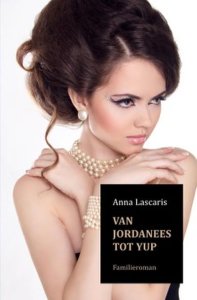 Anna Lascaris Van jordanees tot yup