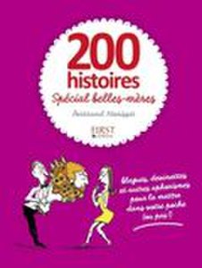 200 histoires spéciales Belles-mères