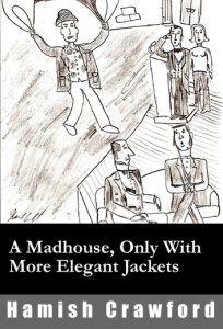 First Edition Design Publishing A madhouse, only with more elegant jackets