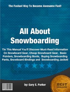 All About Snowboarding