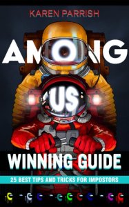 AMONG US WINNING GUIDE: 25 best tips and tricks for Impostors