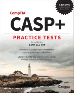 Sybex Casp+ comptia advanced security practitioner practice tests: exam cas-004