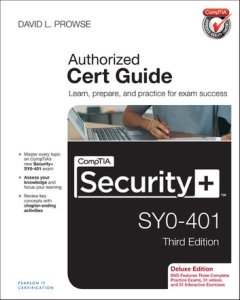 CompTIA Security+ SYO-401 Cert Guide, Deluxe Edition