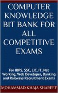 Computer Knowledge Bit Bank for All Competitive Exams