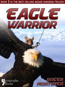 Apostrophe Books Eagle warrior: enhanced edition - from the best-selling children's adventure trilogy