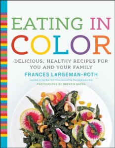 Abrams Eating in color: delicious, healthy recipes for you and your family