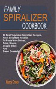 Publishdrive Family spiralizer cookbook