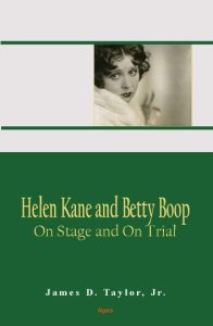 Helen Kane and Betty Boop: On Stage and On Trial