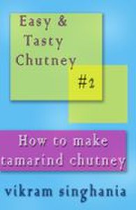 How To Make Tamarind Chutney
