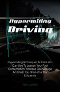 Hypermiling Driving