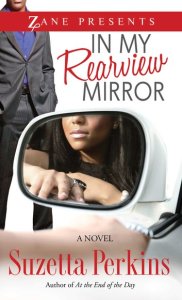 Strebor Books In my rearview mirror: a novel