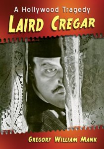Laird Cregar: A Hollywood Tragedy