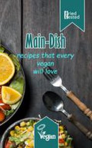 Home Fx Main-dish: recipes that every vegan will love