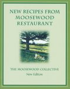 New Recipes from Moosewood Restaurant, rev