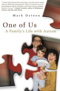 One of Us: A Family's Life with Autism