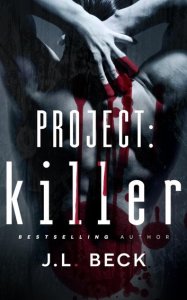 Project: Killer: Project: Series #1