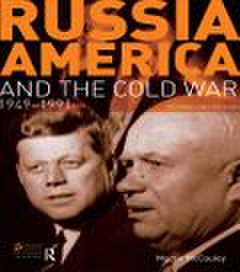 Routledge Russia, america and the cold war: 1949-1991 (revised 2nd edition)