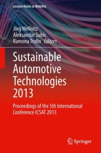 Sustainable Automotive Technologies 2013: Proceedings of the 5th International Conference ICSAT 2013