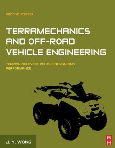 Butterworth-heinemann Terramechanics and off-road vehicle engineering: terrain behaviour, off-road vehicle performance and design