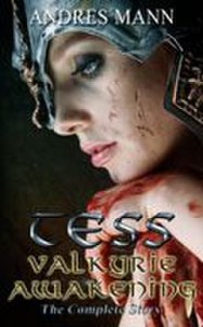 Novel Green Publishing Tess - valkyrie awakening: the complete story