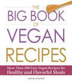 Adams Media The big book of vegan recipes
