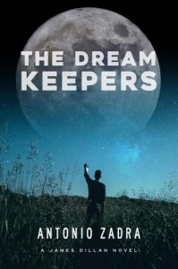 The Dreamkeepers: A James Dillan Novel