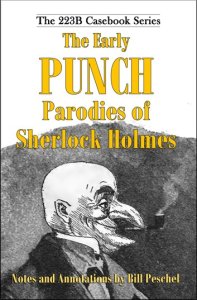 Peschel Press The early punch parodies of sherlock holmes