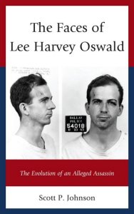 Lexington Books The faces of lee harvey oswald: the evolution of an alleged assassin