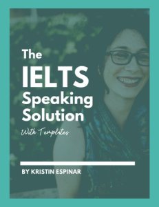 The IELTS Speaking Solution: With Templates