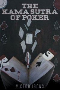 Dog Ear Publishing The kama sutra of poker