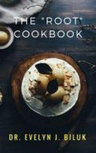 Smashwords Edition The root cookbook