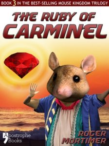 The Ruby of Carminel: From The Best-Selling Children's Adventure Trilogy