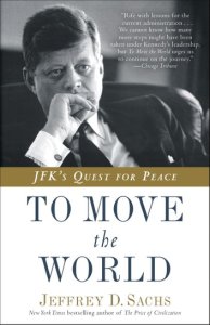 Random House To move the world: jfk's quest for peace