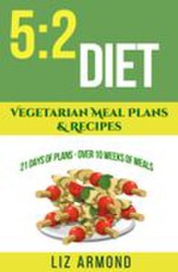Vegetarian Meal Plans for the 5:2 Fast Diet