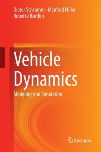 Springer Vehicle dynamics: modeling and simulation