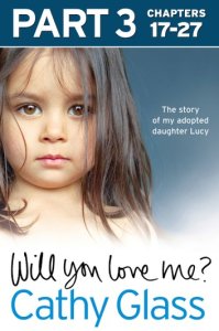 Harperelement Will you love me?: the story of my adopted daughter lucy: part 3 of 3